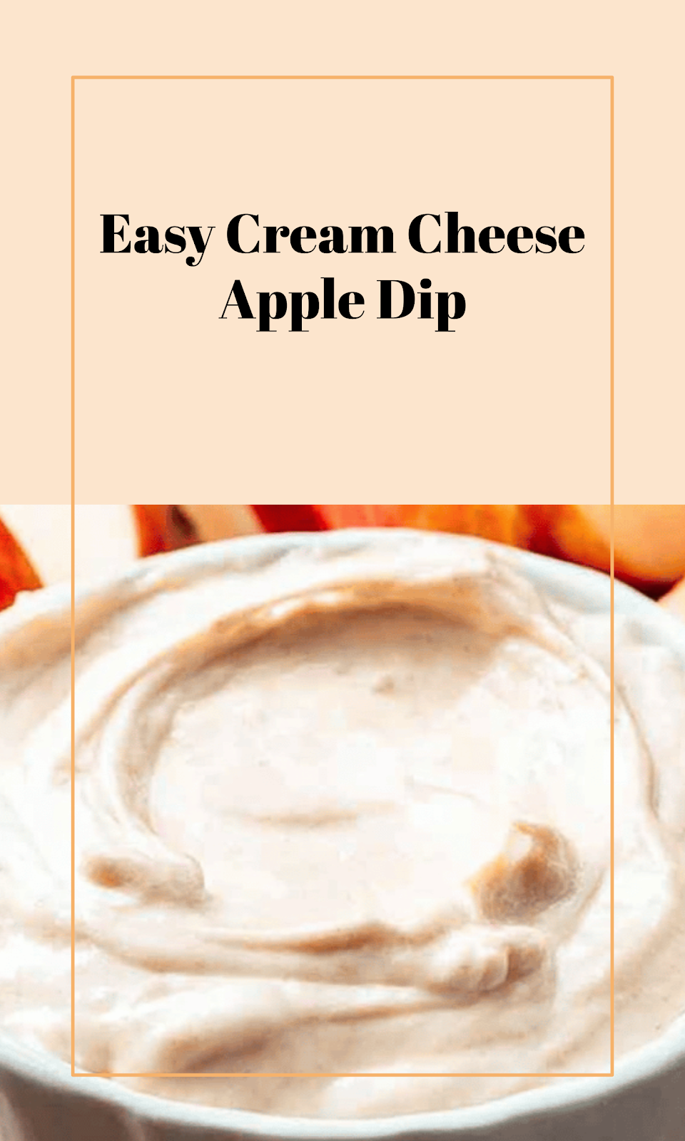 4-Ingredient Cream Cheese Apple Dip