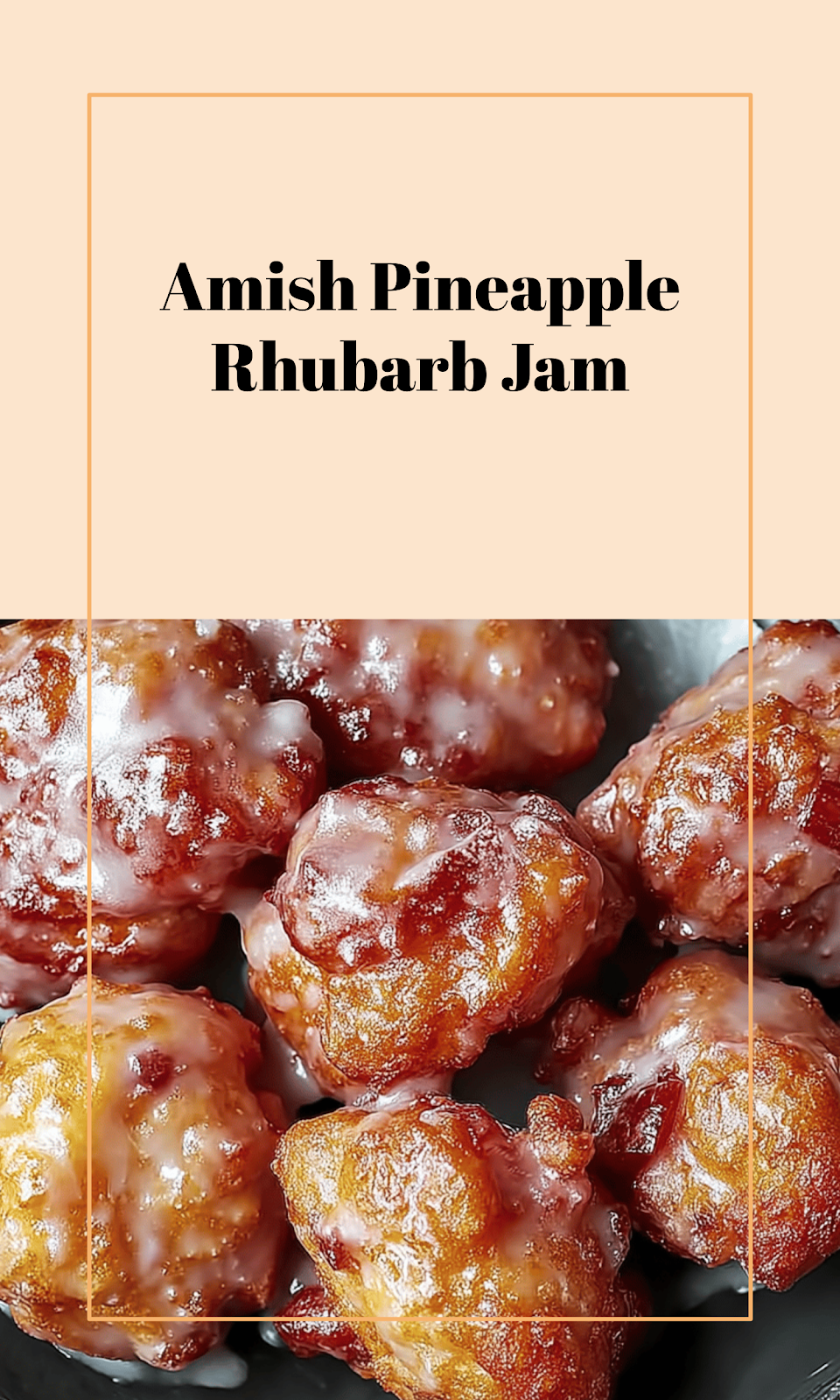Amish Rhubarb Pineapple Jam Delight