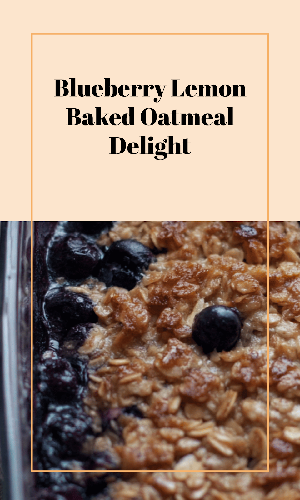 Blueberry Lemon Baked Oatmeal Breakfast Delight
