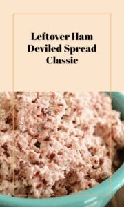 Classic Deviled Ham Spread for Leftovers