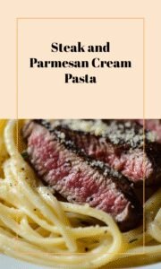Creamy Parmesan Pasta with Steak