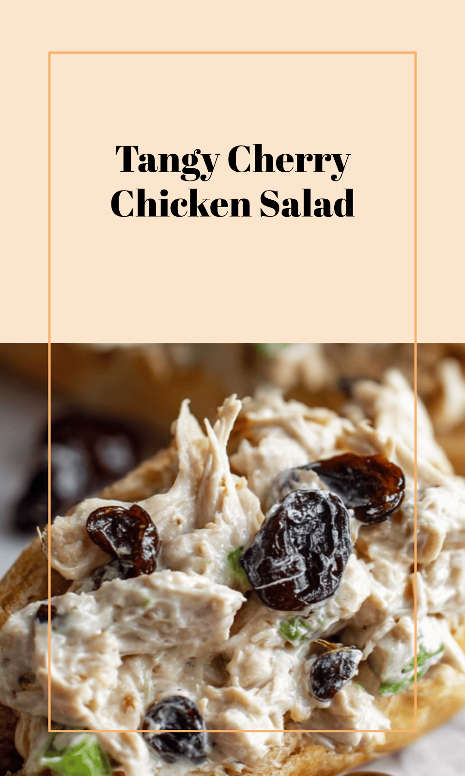 Creamy Tangy Chicken Salad with Dried Cherries