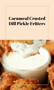 Crispy Dill Pickle Fritters with Cornmeal Batter