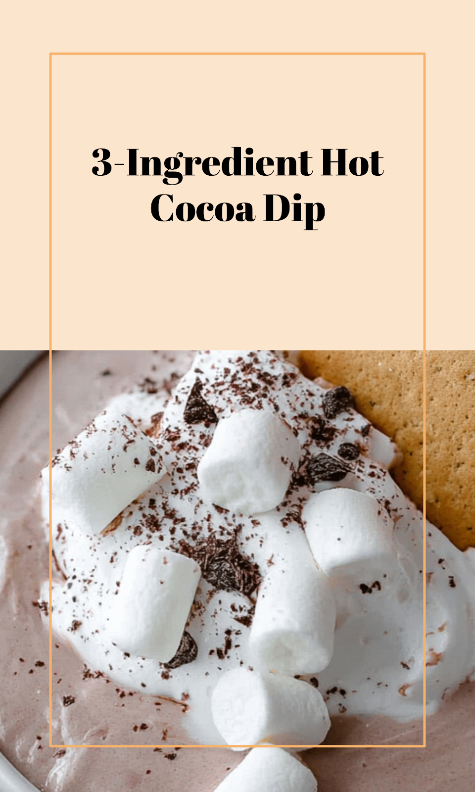Easy 3-Ingredient Hot Cocoa Dip