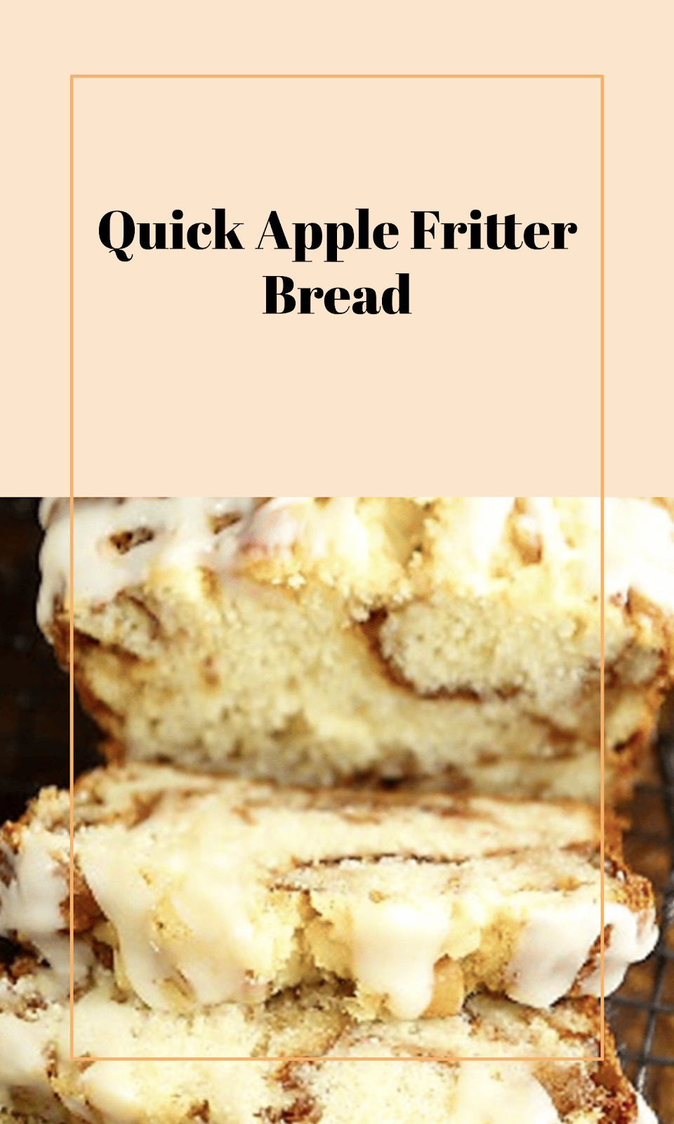 Easy Apple Fritter Quick Bread