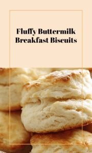 Easy Buttermilk Biscuits for Breakfast