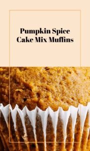 Easy Pumpkin Spice Muffins with Cake Mix