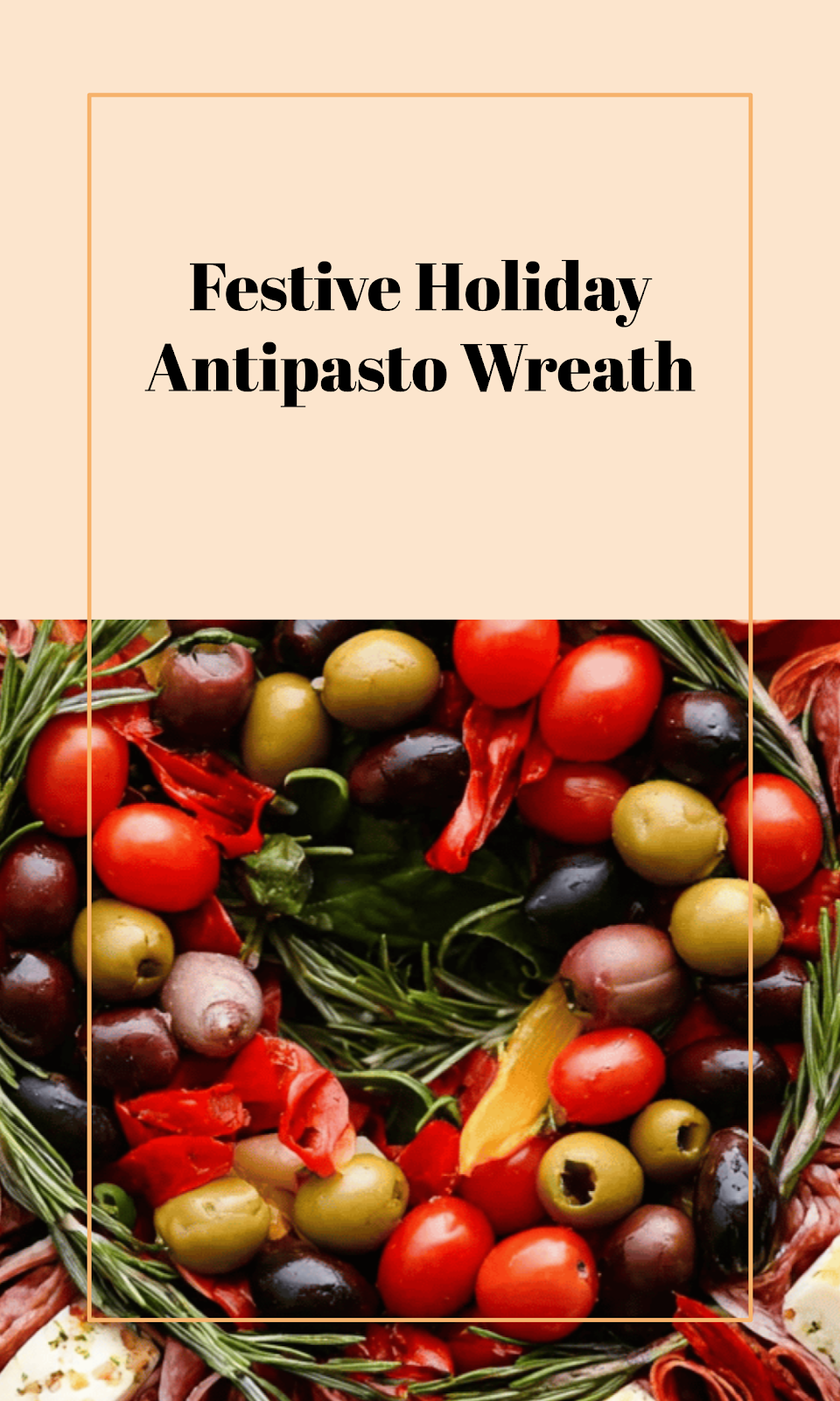 Festive Antipasto Wreath for Holiday Parties