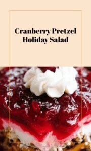 Festive Cranberry Pretzel Delight Salad