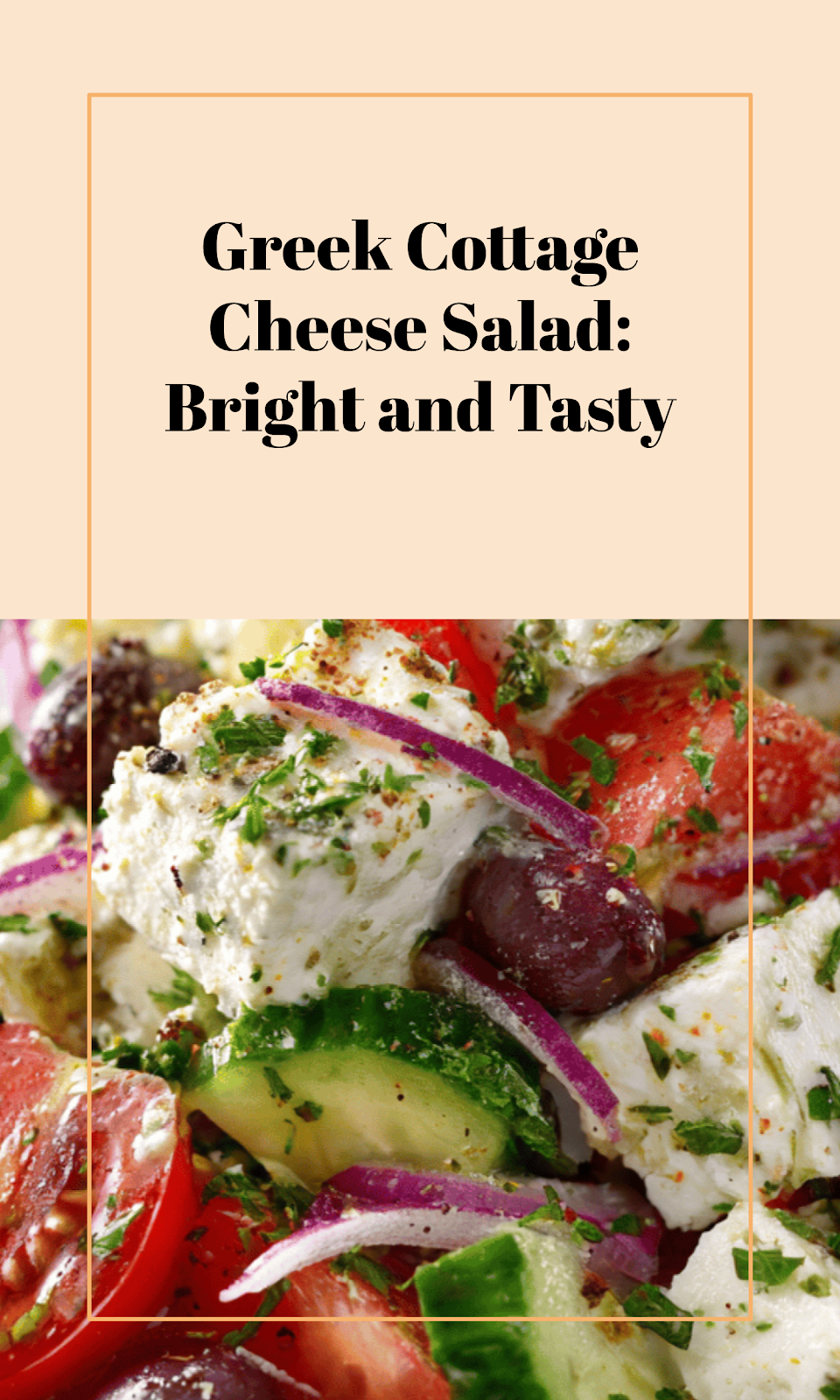 Greek Cottage Cheese Salad: Fresh & Flavorful