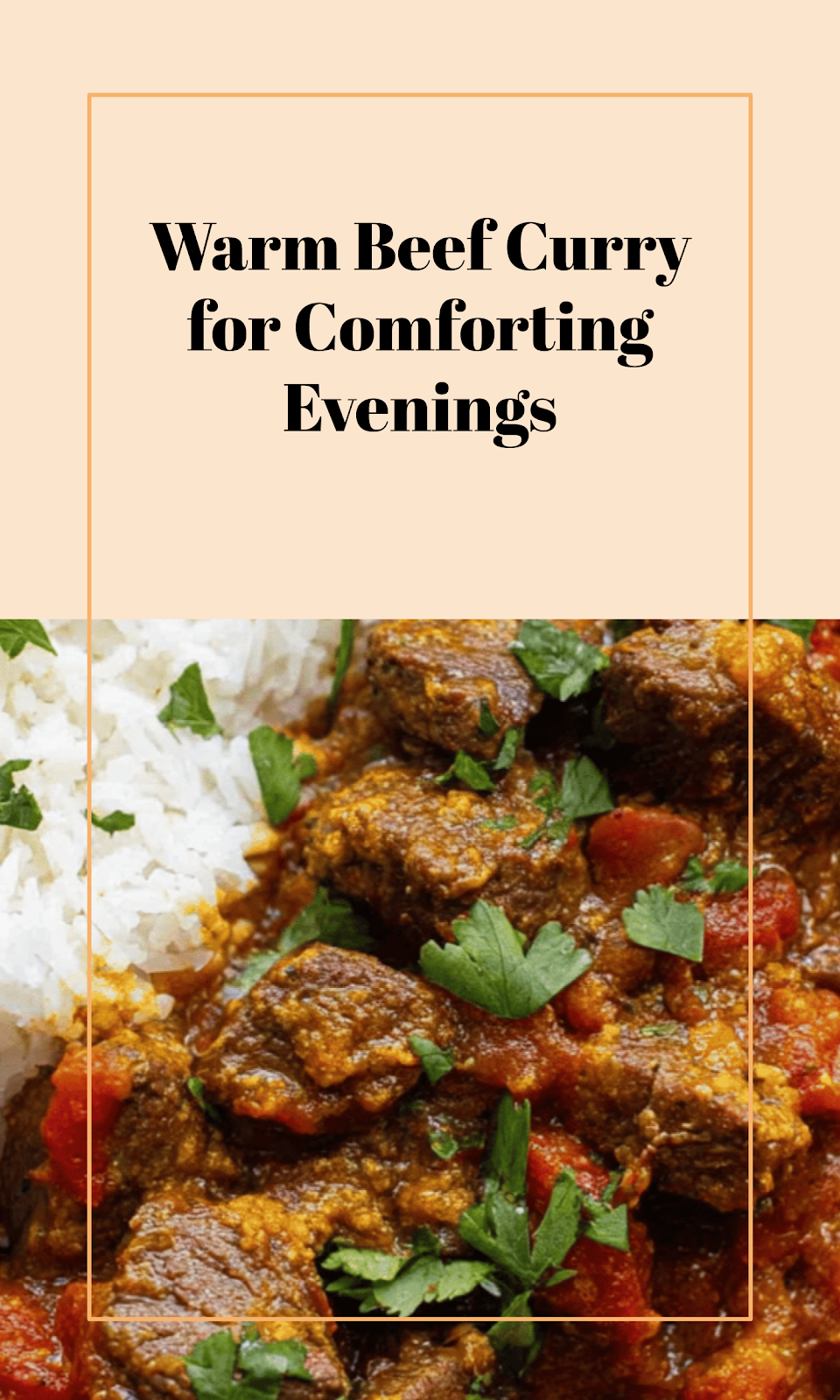 Hearty Beef Curry for Cozy Dinners