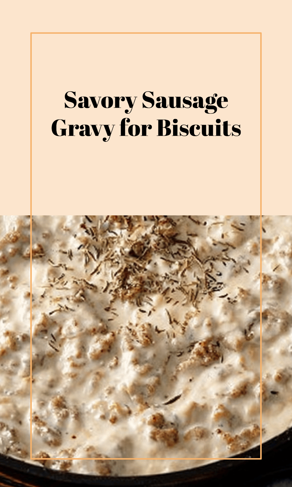 Hearty Sausage Gravy for Biscuits