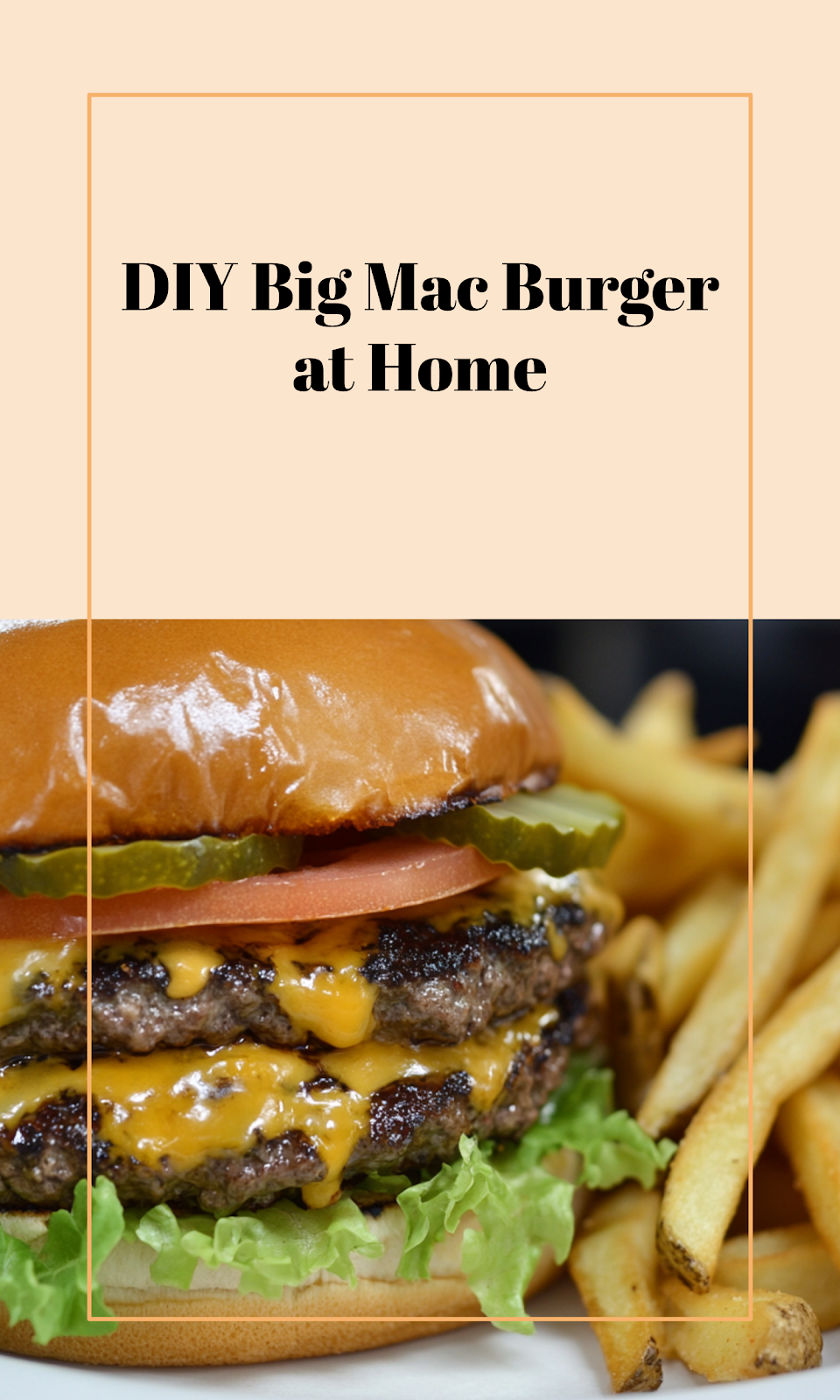Homemade Big Mac Recipe