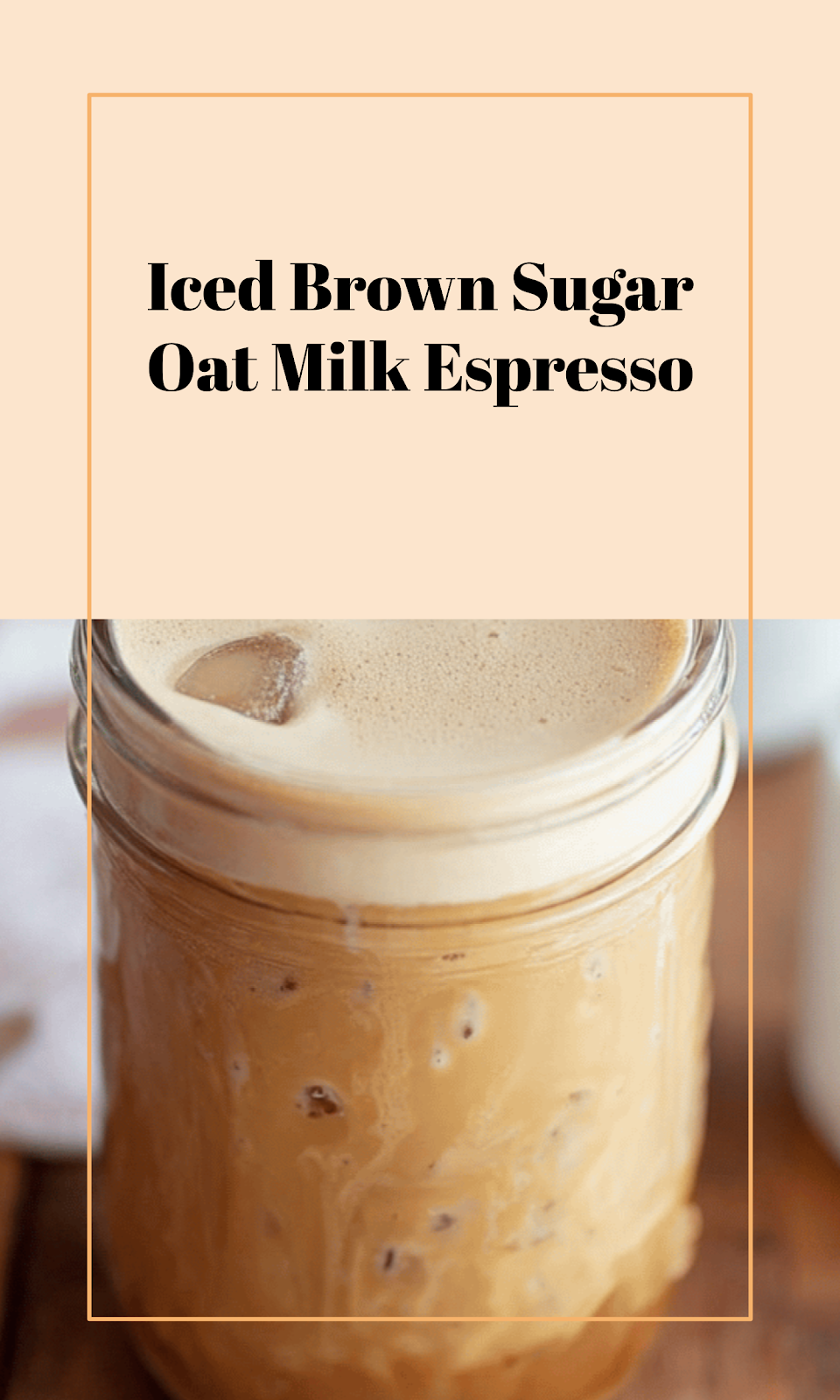 Homemade Iced Brown Sugar Oat Milk Espresso