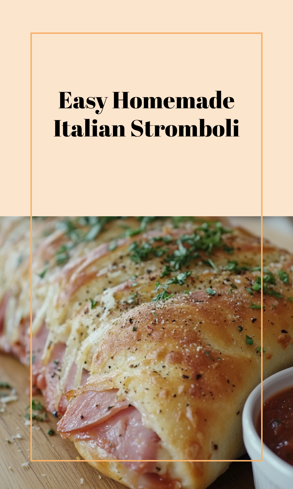 Italian Stromboli Recipe