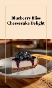 Luscious Blueberry Cheesecake Recipe