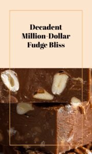 Luxurious Million Dollar Fudge Delight