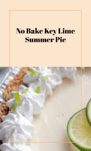 No Bake Key Lime Pie Summer Delight