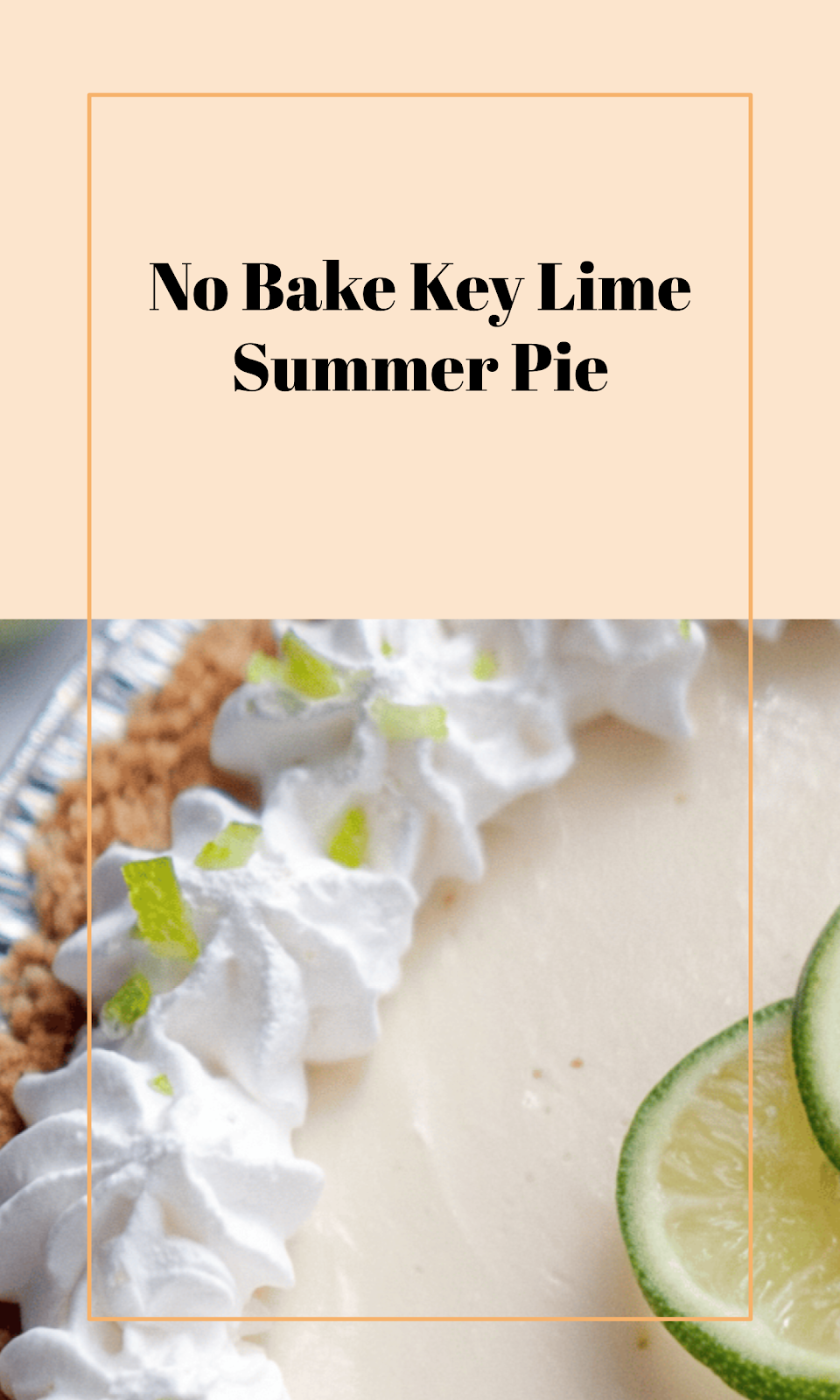 No Bake Key Lime Pie Summer Delight