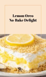 No-Bake Lemon Oreo Dream Dessert