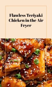 Perfect Air Fryer Teriyaki Chicken Every Time