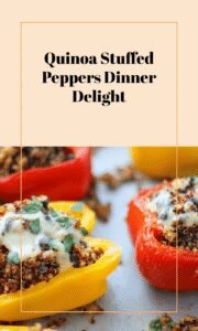 Quinoa Stuffed Peppers for Dinner