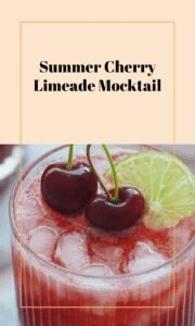Refreshing Cherry Limeade Mocktail for Summer