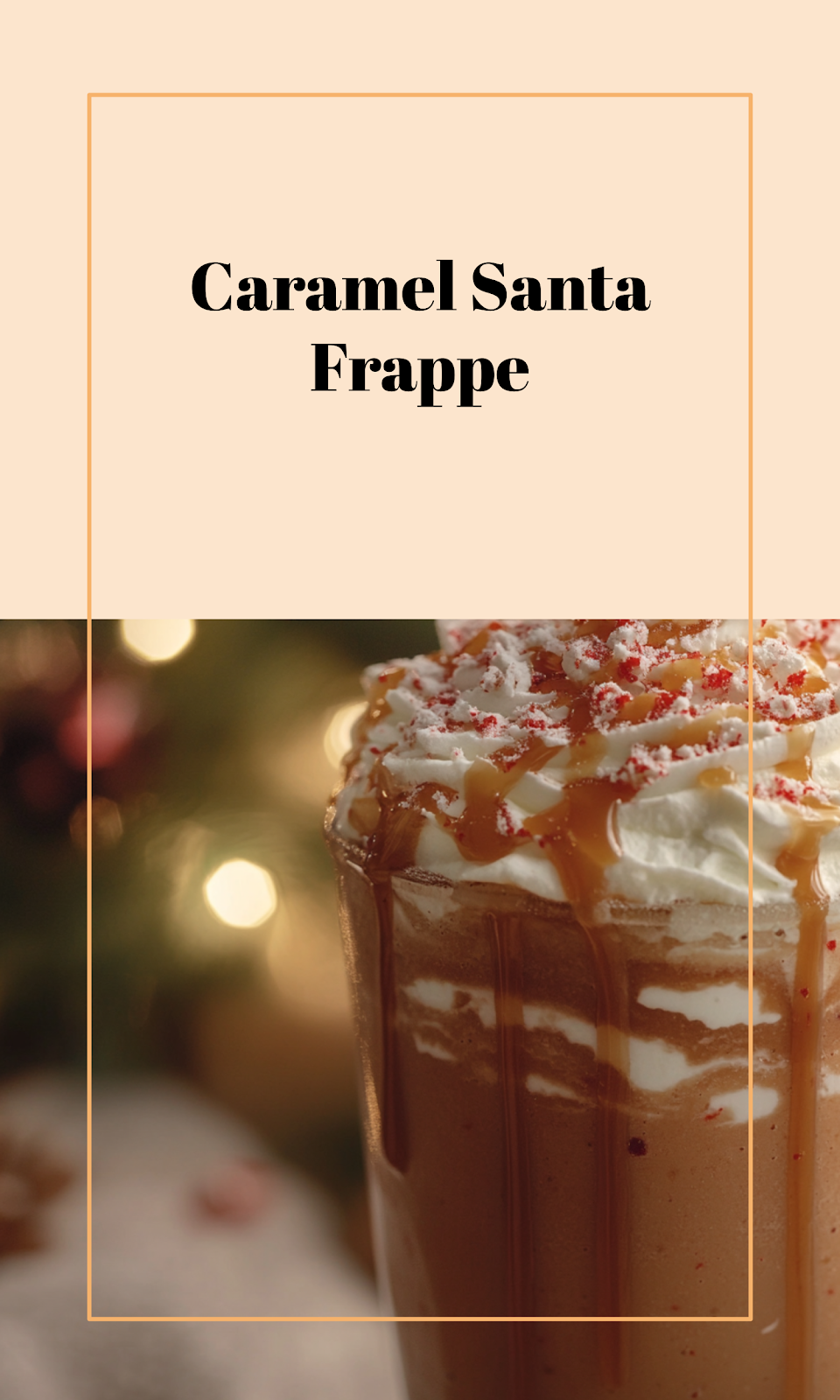 Santa's Caramel Delight Frappe