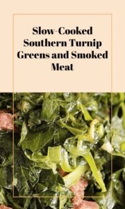 Slow-Cooked Southern Turnip Greens with Smoked Meat
