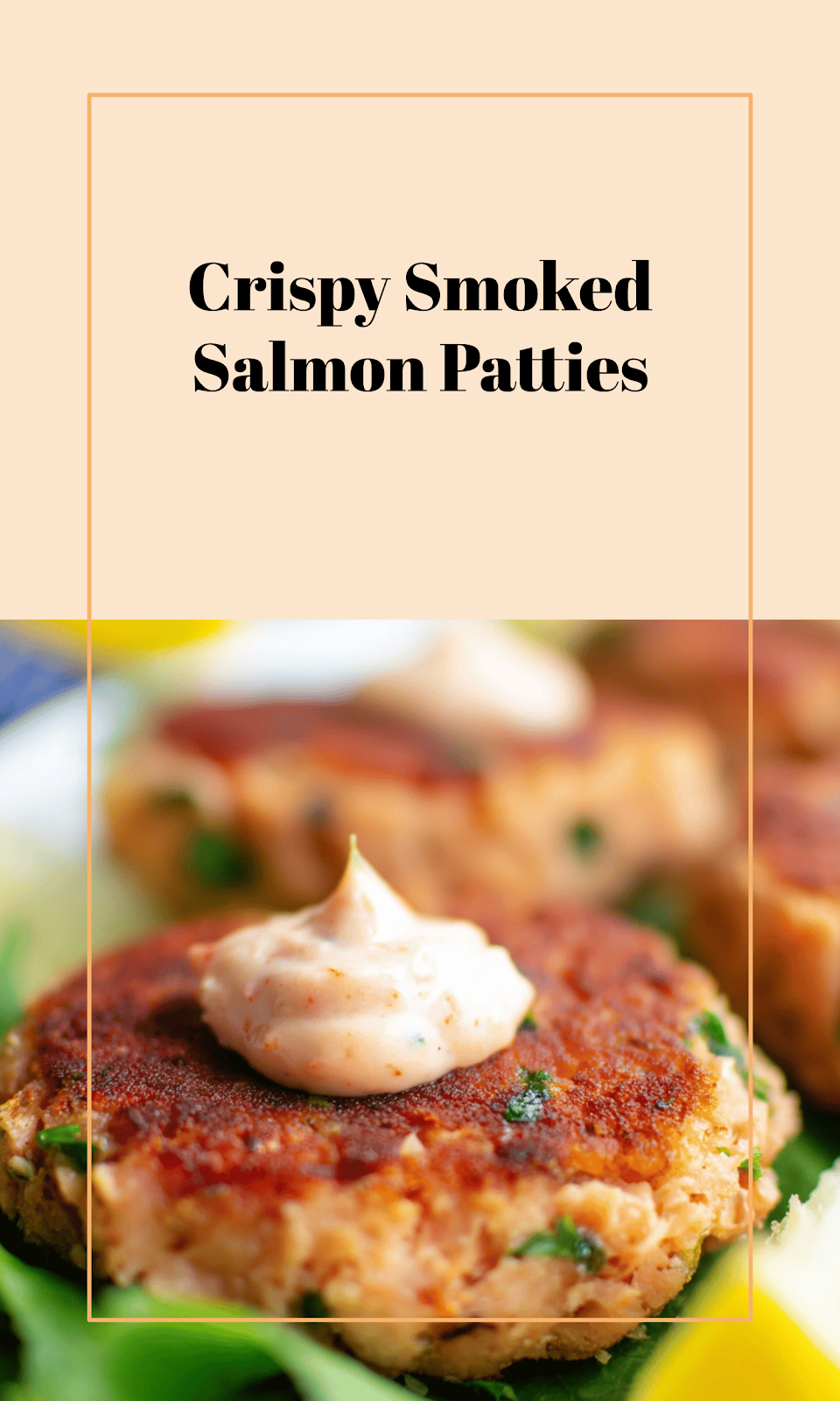 Smoked Salmon Patties with Crispy Flaky Texture