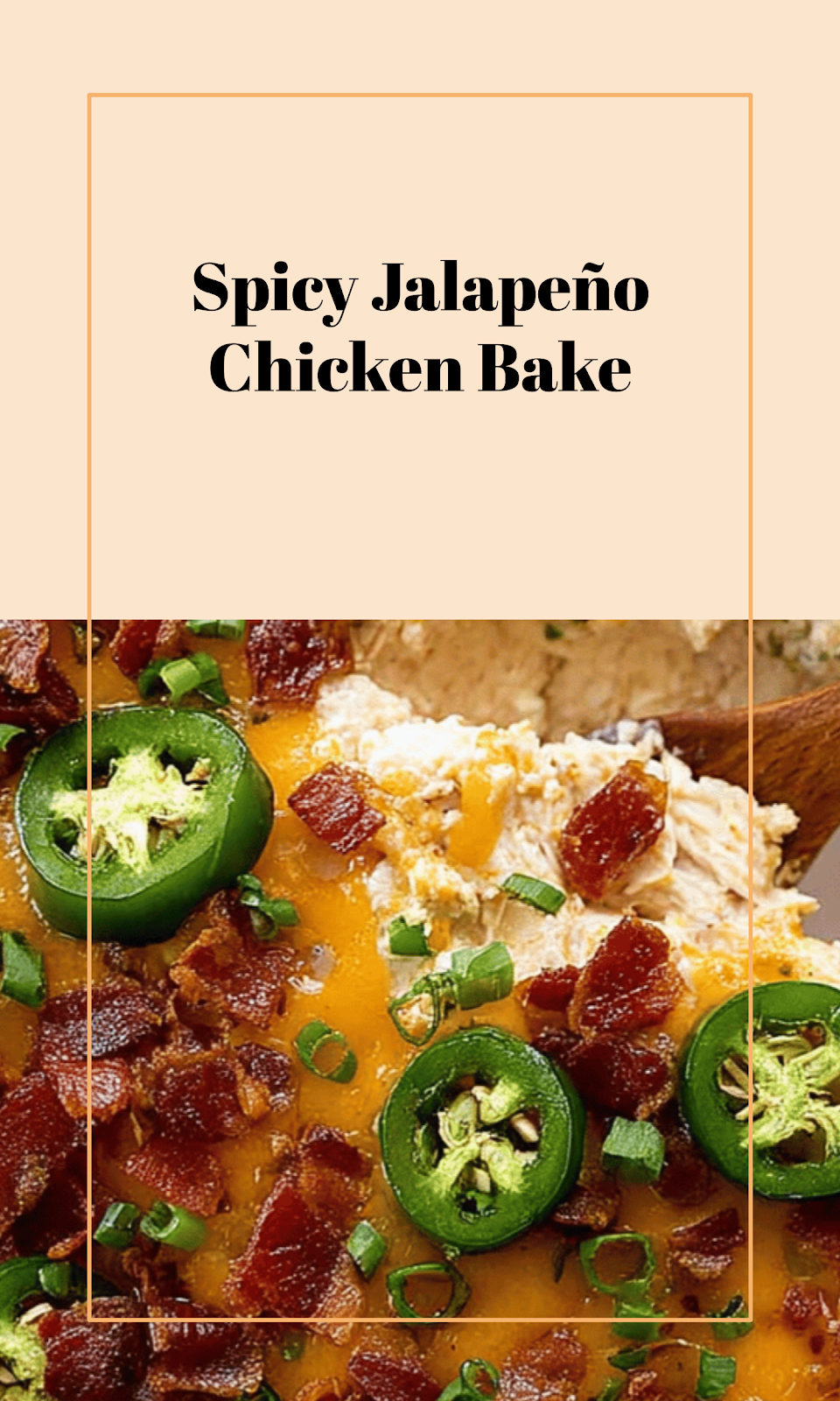 Spicy Jalapeño Popper Chicken Bake