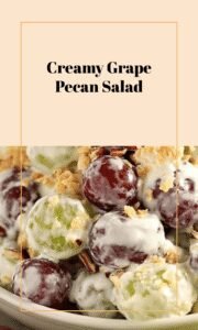 Sweet Creamy Grape Salad with Pecans