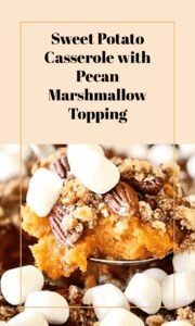 Sweet Potato Casserole with Pecans and Marshmallows