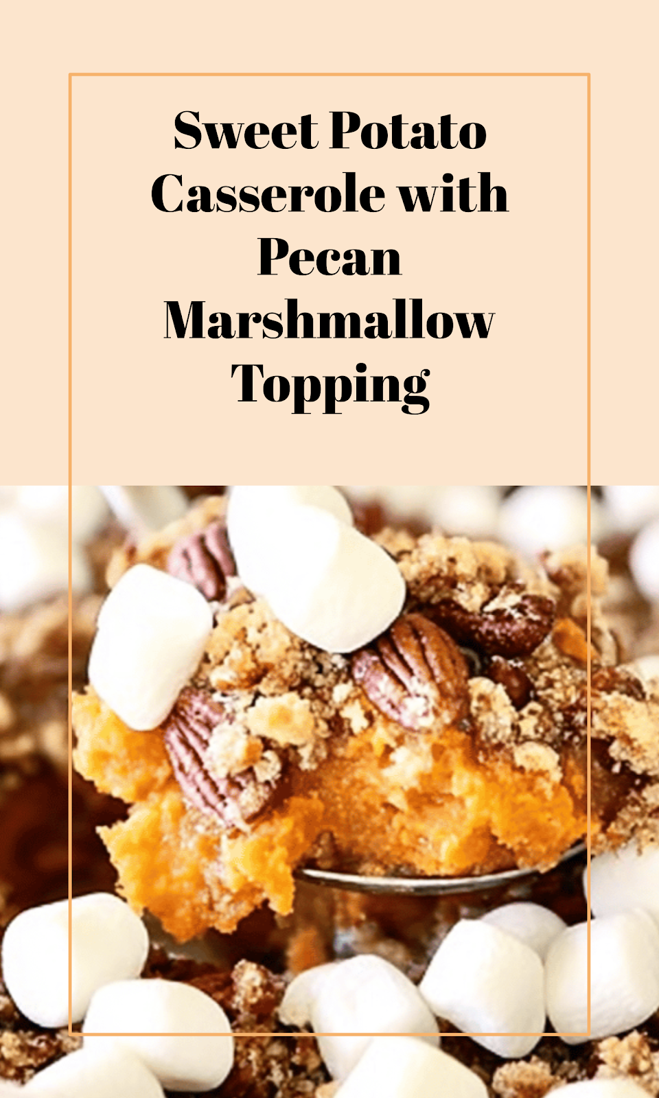 Sweet Potato Casserole with Pecans and Marshmallows