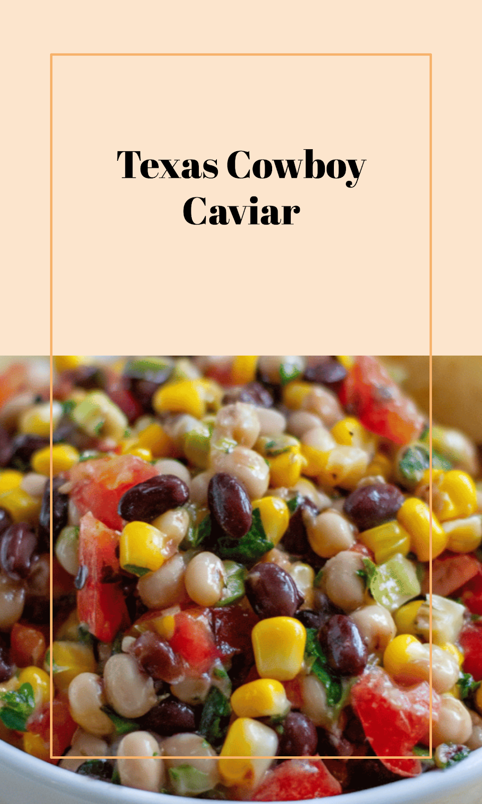 Texas Cowboy Caviar Dip