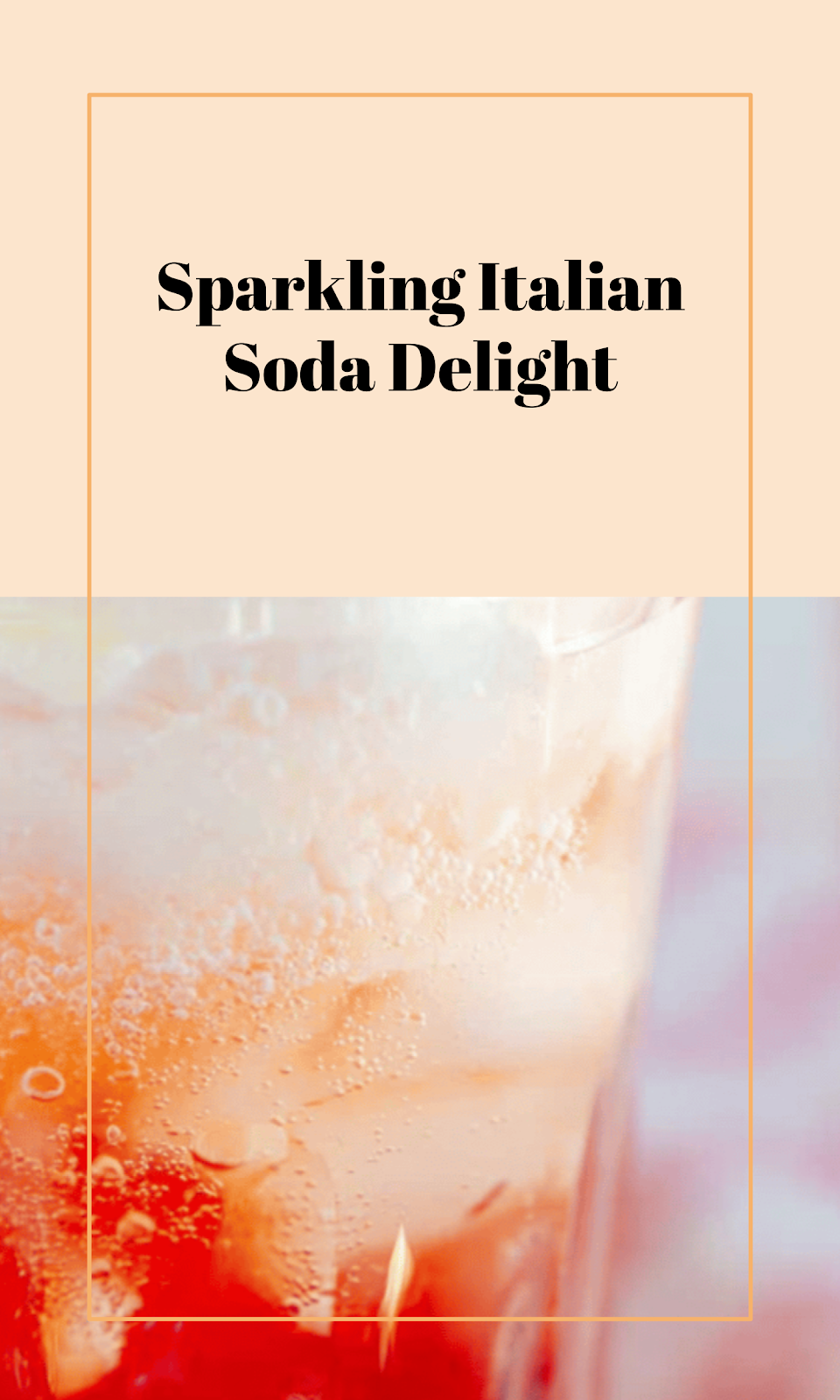 Bubbly Italian Soda Delight