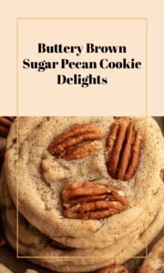 Buttery Brown Sugar Pecan Cookies