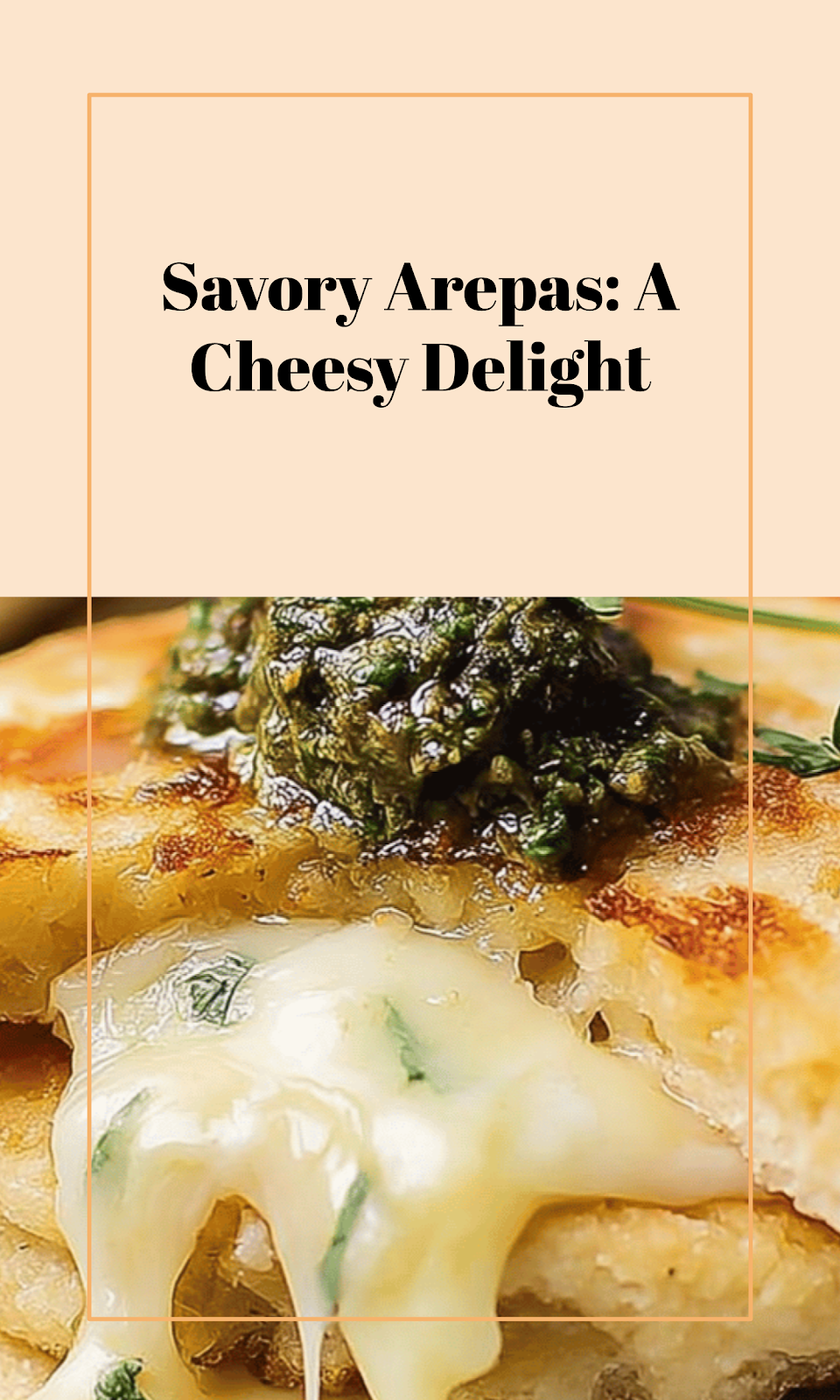 Cheesy Arepa Delight