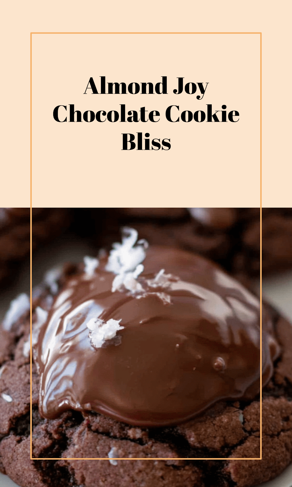 Chocolate Almond Joy Cookie Delights