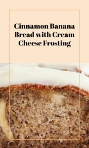 Cinnamon Swirl Banana Bread with Cream Cheese Frosting