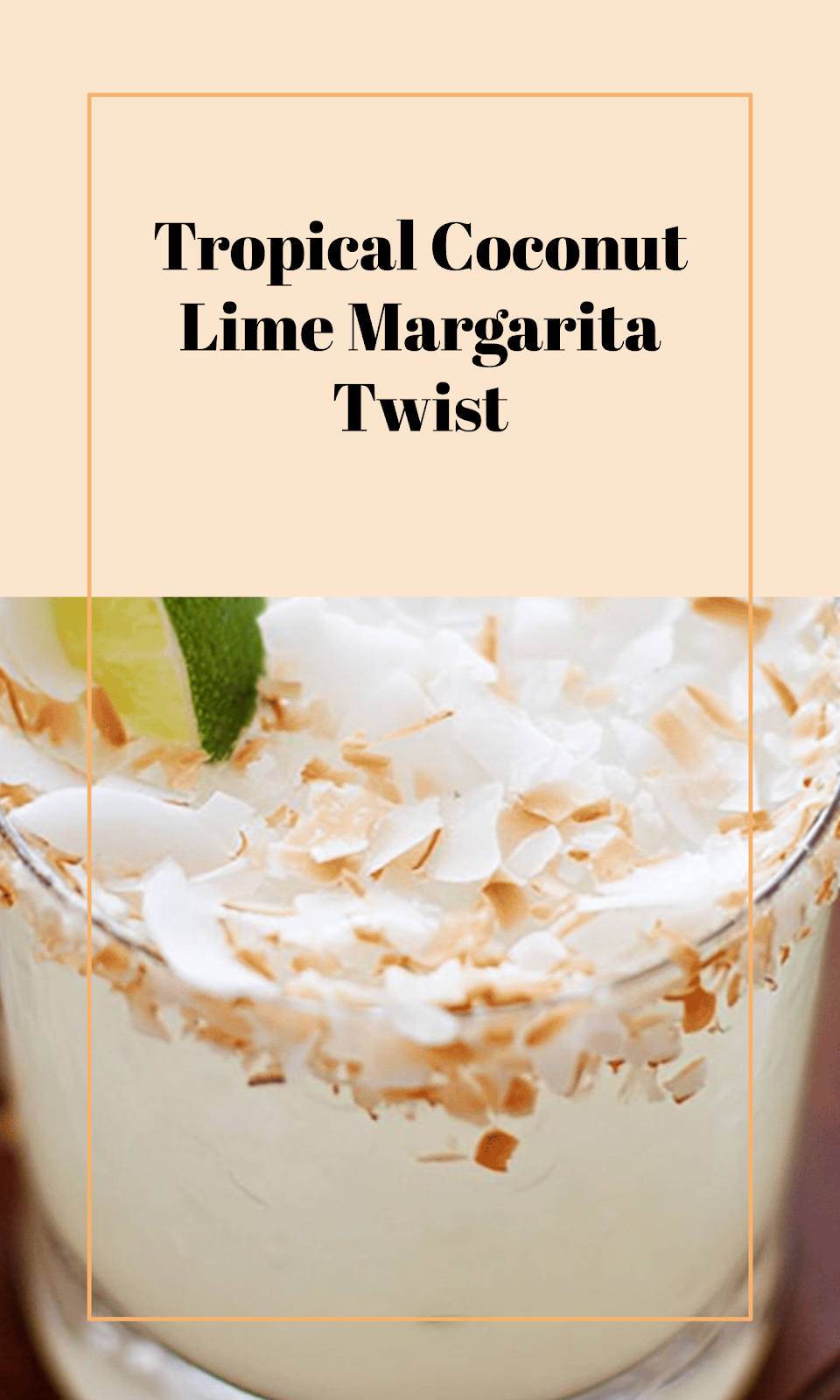 Coconut Lime Margarita Tropical Twist