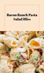 Creamy Bacon Ranch Pasta Salad Delight