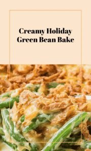 Creamy Fresh Green Bean Holiday Casserole