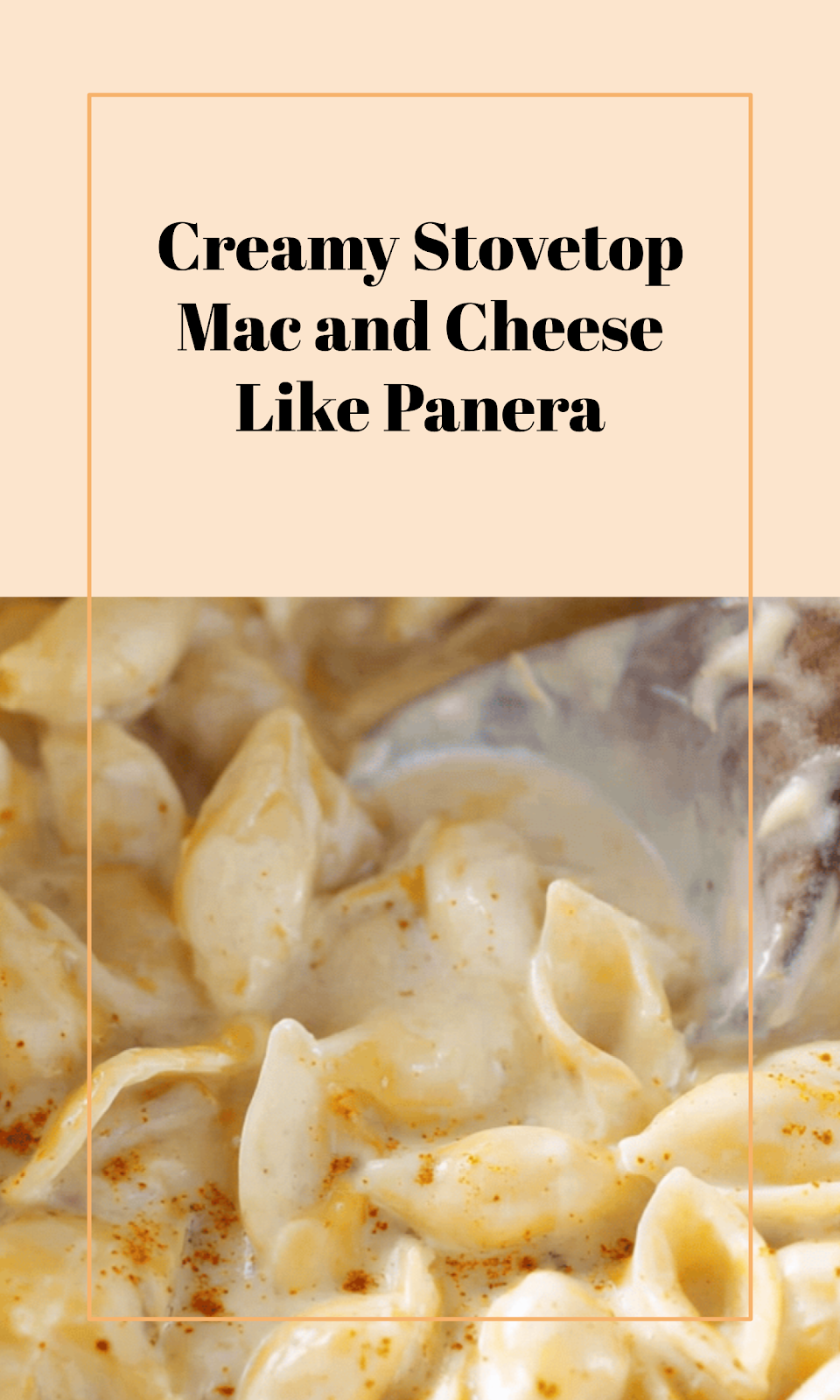 Creamy Stovetop Panera-Style Mac and Cheese
