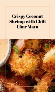 Crispy Coconut Panko Shrimp with Chili Lime Mayo