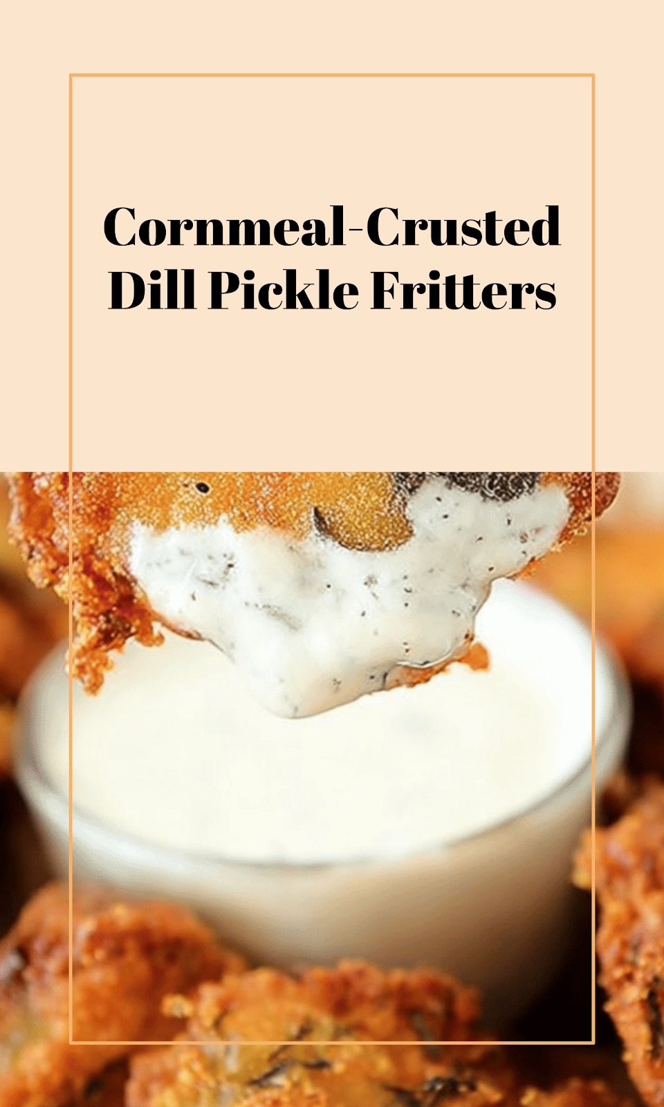 Crispy Dill Pickle Fritters with Cornmeal Batter