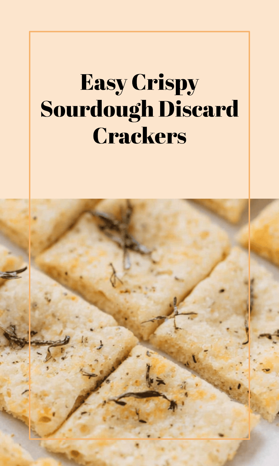 Crispy Four-Ingredient Sourdough Discard Crackers