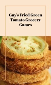 Crispy Guy’s Grocery Games Fried Green Tomatoes