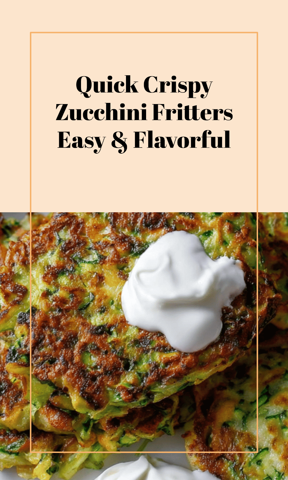 Crispy Zucchini Fritters Quick Easy Flavorful