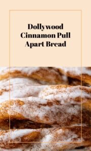 Dollywood-Inspired Cinnamon Pull-Apart Bread